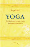 Yoga - Initiationswege zum Transzendenten